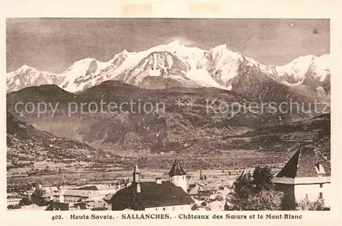 AK / Ansichtskarte Sallanches Chateaux des Soeurs et le Mont Blanc Haute Savoie Kat. Sallanches