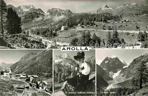 AK / Ansichtskarte Arolla VS Landschaftspanorama Alpen Trachten Mont Collon