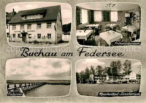 AK / Ansichtskarte Buchau Federsee Bad Gasthof Ohsen Fruehstuecksraum Federsee Moorheilbad Sanatorium Kat. Bad Buchau