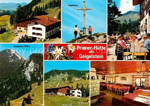 AK / Ansichtskarte Priener Huette am Geigelstein Gipfelkreuz Terrasse Gastraum Kat. Aschau i.Chiemgau