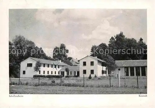 AK / Ansichtskarte Kronach Oberfranken Schullandheim Kat. Kronach