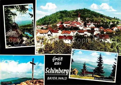 AK / Ansichtskarte Schoenberg Bayerischer Wald Rachelkapelle Lusengipfel 