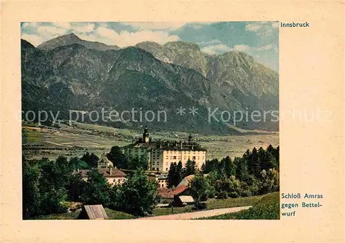 AK / Ansichtskarte Innsbruck Schloss Amras gegen Bettelwurf Kat. Innsbruck