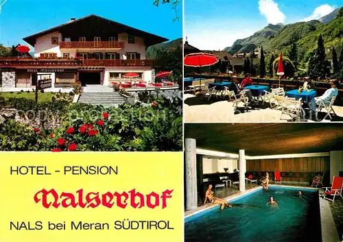 AK / Ansichtskarte Nals Bozen Hotel Pension Nalserhof Schwimmbad Kat. Italien