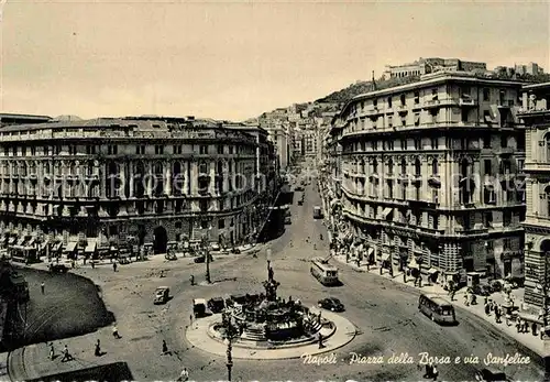 AK / Ansichtskarte Napoli Neapel Piazza della Borsa e Via Sanfelice Boersenplatz Kat. Napoli