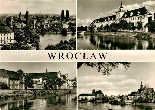 AK / Ansichtskarte Wroclaw Widok ogolny Zaklad Narodowy im. Ossolinskich Uniwersytet Ostrow Tunski i Piaskowy Kat. Wroclaw Breslau