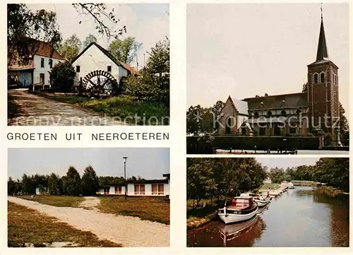 AK / Ansichtskarte Neeroeteren Kirche Bootsanlegestelle Wassermuehle Kat. 