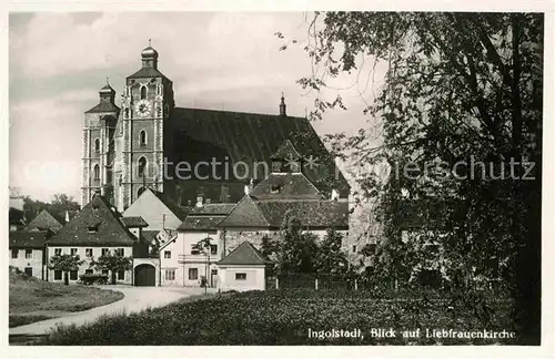 AK / Ansichtskarte Ingolstadt Donau Liebfrauenkirche Kat. Ingolstadt