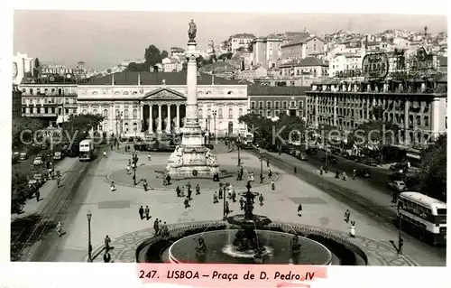 AK / Ansichtskarte Lisboa Praca de D. Pedro 4. Kat. Portugal
