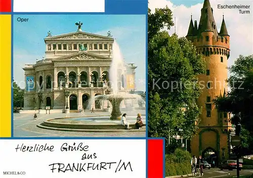 AK / Ansichtskarte Frankfurt Main Oper Eschenheimer Turm Kat. Frankfurt am Main