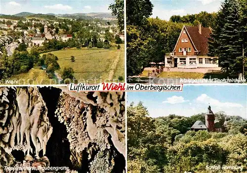 AK / Ansichtskarte Wiehl Gummersbach Waldgaststaette Tropfsteinhoehle Traubengrotte Schloss Homburg Kat. Wiehl