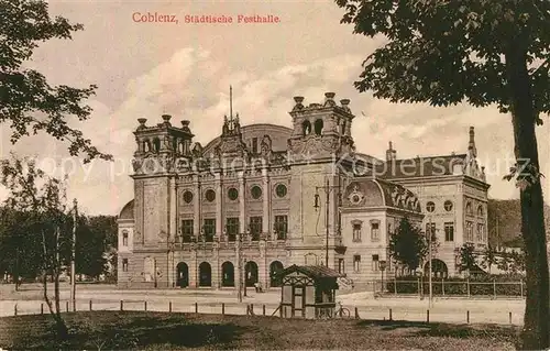 AK / Ansichtskarte Coblenz Koblenz Staedt Festhalle Kat. Koblenz Rhein