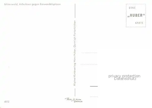 AK / Ansichtskarte Mittenwald Karwendel Tirol Adlerhaus gegen Karwendelspitzen Huber Karte Nr 6012 Kat. Schwaz