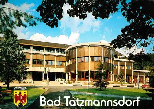 AK / Ansichtskarte Bad Tatzmannsdorf Burgenland Kurmittelhaus Haupteingang Kat. Bad Tatzmannsdorf