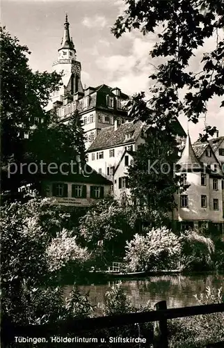 AK / Ansichtskarte Tuebingen Hoelerlinturm Stiftskirche Kat. Tuebingen