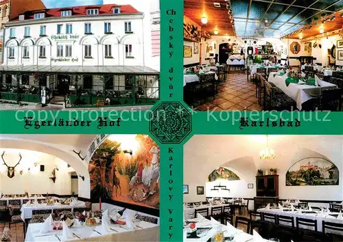 AK / Ansichtskarte Karlsbad Eger Restaurant Egerlaender Hof