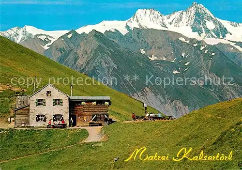 AK / Ansichtskarte Matrei Osttirol Kalsertoerl mit Grossglockner Kat. Matrei in Osttirol