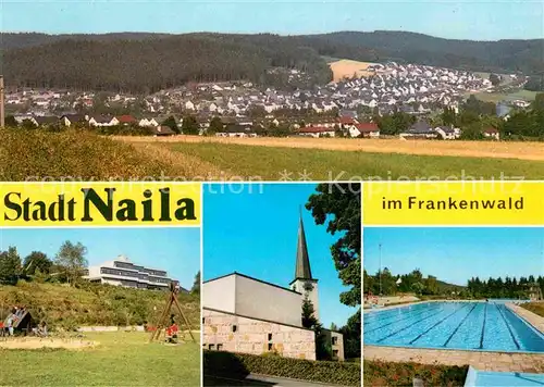 AK / Ansichtskarte Naila Panorama Frankenwald Kirche Schwimmbad Kat. Naila