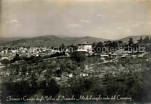 AK / Ansichtskarte Firenze Toscana Campo degli Ulivi al Piazzale Michelangelo sede del Camping Kat. Firenze