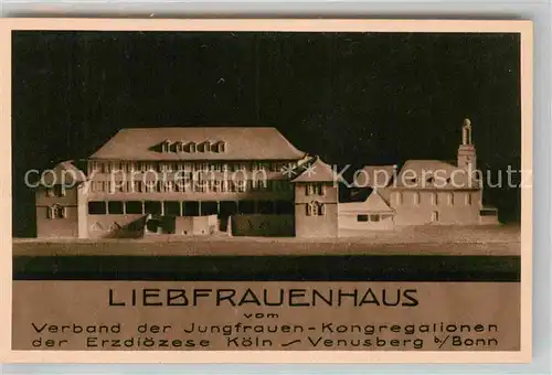 AK / Ansichtskarte Venusberg Bonn Liebfrauenhaus  Kat. Bonn