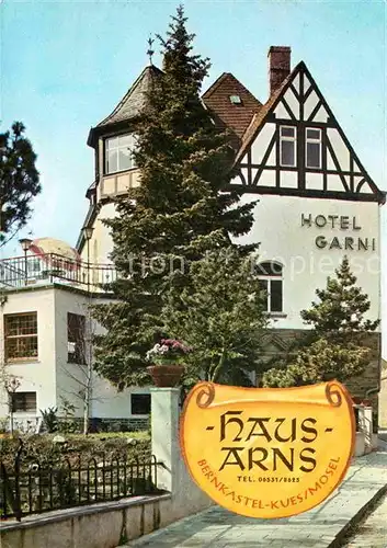 AK / Ansichtskarte Bernkastel Kues Haus Arns Hotel Garni Kat. Bernkastel Kues