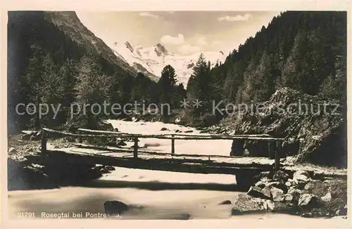 AK / Ansichtskarte Pontresina Panorama Rosegtal Bergbach Holzbruecke Alpen Kat. Pontresina