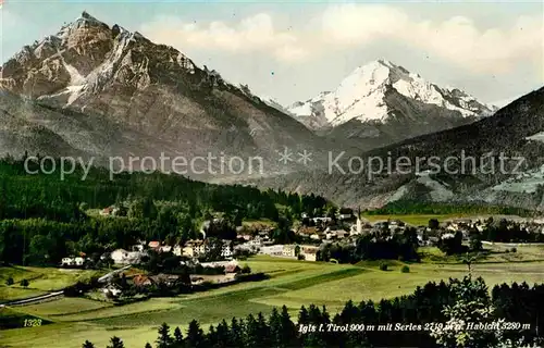 AK / Ansichtskarte Igls Tirol mit Serles Habicht Kat. Innsbruck