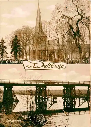 AK / Ansichtskarte Dellwig Froendenberg Ruhr Evangelische Kirche Ruhrbruecke Kat. Froendenberg Ruhr