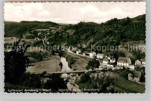 AK / Ansichtskarte Arnsberg Westfalen Jaegerbruecke Kreuzberg Kat. Arnsberg