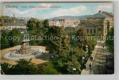 AK / Ansichtskarte Elberfeld Wuppertal Kaiser Wilhelm Denkmal Stadttheater Kat. Wuppertal