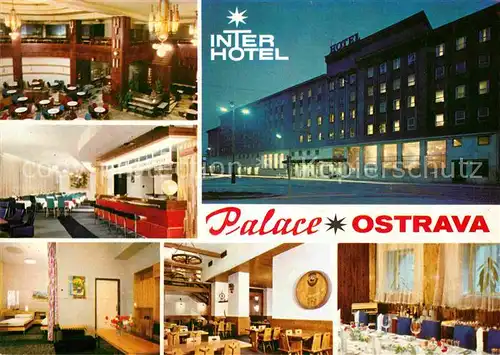 AK / Ansichtskarte Ostrava Interhotel Palace Restaurant Bar Kat. Ostrava