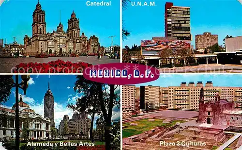 AK / Ansichtskarte Mexico City Kathedrale Alameda y Bella Artes Platz der drei Kulturen Kat. Mexico