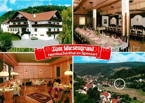 AK / Ansichtskarte Heimbuchenthal Hotel Restaurant Zum Wiesengrund Kat. Heimbuchenthal
