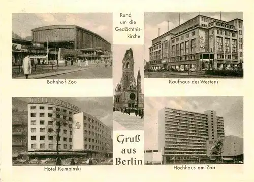 AK / Ansichtskarte Berlin Bahnhof Zoo Hotel Kempinski Hochhaus am Zoo Kaufhaus des Westens Kat. Berlin