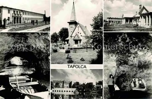 AK / Ansichtskarte Tapolca Teilansichten Kirche Hoehle