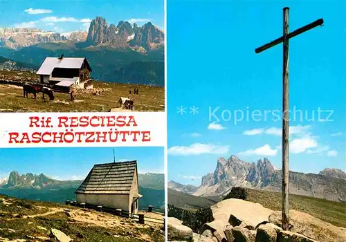 AK / Ansichtskarte Raschoetzhuette Berghuette Dolomiten Kreuz