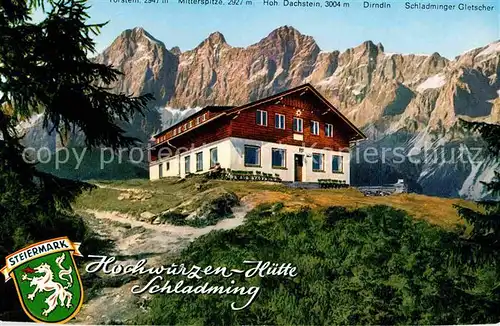 AK / Ansichtskarte Schladming Obersteiermark Hochwurzen Huette Dachstein Massiv Kat. Schladming