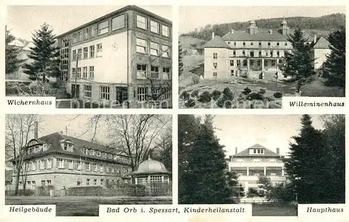 AK / Ansichtskarte Bad Orb Wichernhaus Heilgebaeude Haupthaus Willeminenhaus Kat. Bad Orb