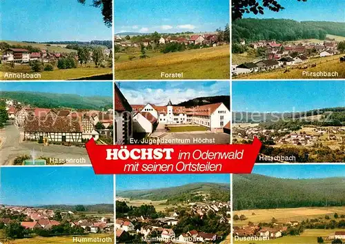 AK / Ansichtskarte Hoechst Odenwald Annelsbach Forstel Pfirschbach Hassenroth Jugendzentrum Hetschbach Hummetroth Muemmling Dusenbach Kat. Hoechst i. Odw.