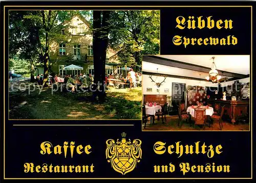 AK / Ansichtskarte Luebben Spreewald Kaffee Schultze Restaurant Pension Kat. Luebben