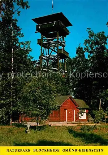 AK / Ansichtskarte Gmuend Eibenstein Naturpark Blockheide Aussichtsturm