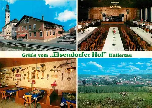 AK / Ansichtskarte Elsendorf Kelheim Gasthaus Elsendorfer Hof