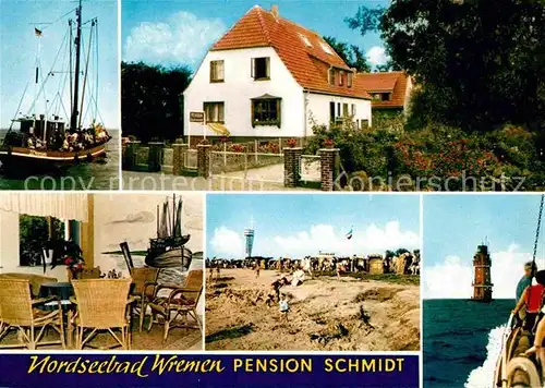 AK / Ansichtskarte Wremen Pension und Fischerei Schmidt Fischkutter Gaststube Strand Leuchtturm Kat. Wremen