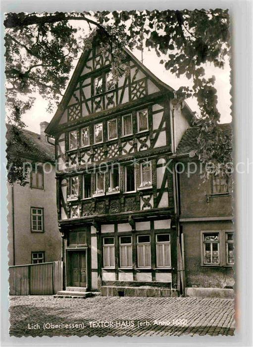 Ak Ansichtskarte Lich Hessen Textor Haus Kat Lich Nr De74385