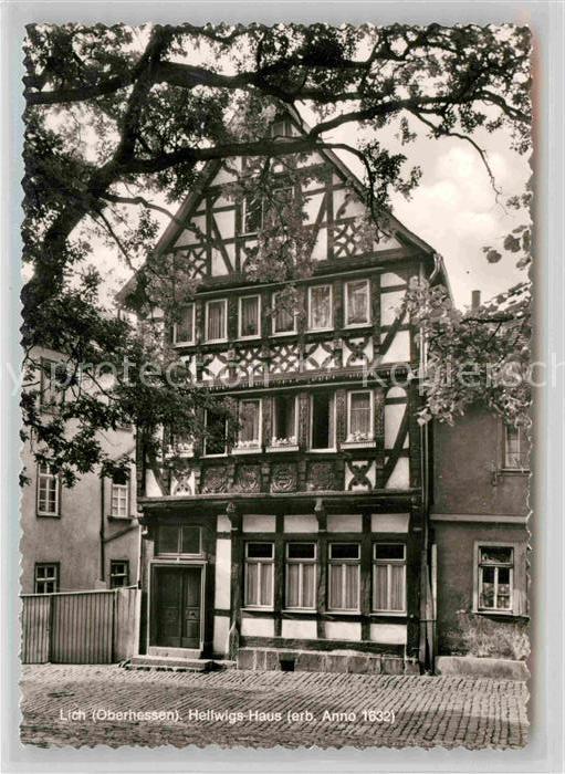 Ak Ansichtskarte Lich Hessen Hellwigs Haus Kat Lich Nr De74404