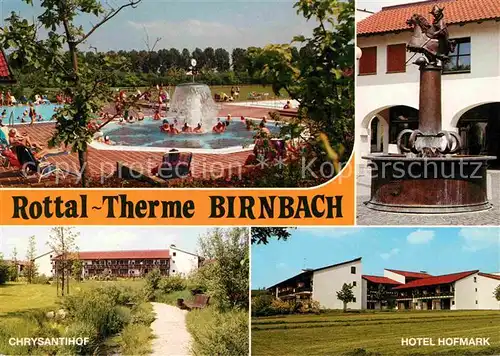 AK / Ansichtskarte Birnbach Rottal Rottal Therme Chrysantihof Hotel Hofmark Brunnen
