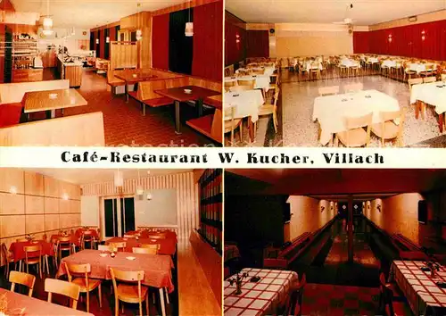 AK / Ansichtskarte Villach Kaernten Cafe Restaurant Kucher Gaststube Speisesaal Kegelbahn Kat. Villach