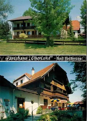AK / Ansichtskarte Bad Heilbrunn Gaestehaus Oberland Terrasse Kat. Bad Heilbrunn