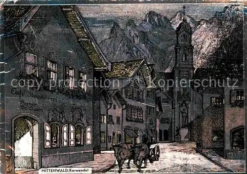 AK / Ansichtskarte Mittenwald Karwendel Tirol Obermarkt Kuenstlerkarte Kat. Schwaz