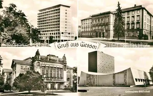 AK / Ansichtskarte Giessen Lahn Behoerdenhochhaus Justus Liebig Universitaet Stadttheater Unibibliothek Kat. Giessen